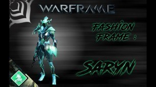 'Warframe Fashion Frame Saryn Orphid'