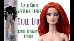 'Cover Story Veronique Doll & Social Behavior Fashion Integrity Toys Style Lab Review & Unboxing'