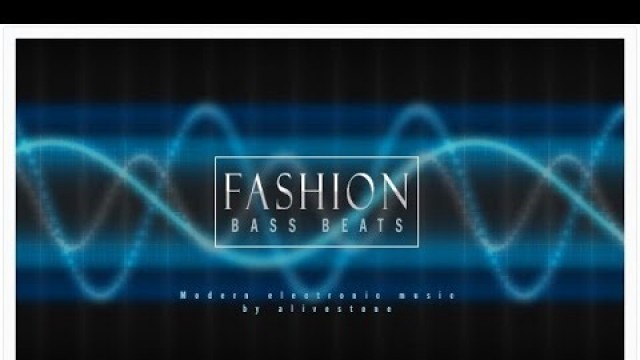 'Beat Bass Fashion Music - Royalty Free Music Download'