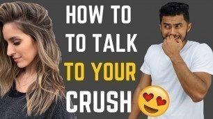 'How to Talk to Your Crush (AND Get Her Number!)'