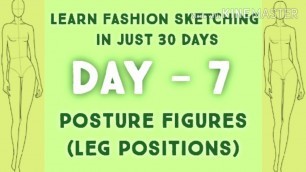 'Learn Fashion Sketching in 30 Days. Day - 7 Posture Figures (Leg Positions)'