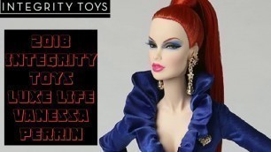 '2018 Integrity Toys: LUXE LIFE Vanessa Perrin \"Opulence For The Bold\" (Fashion Royalty)'
