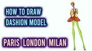 'How to draw Fashion Model (Paris, London, Milan) | Marti Ty'