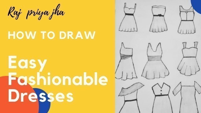 'How to draw a beautiful girl dress drawing design easy fashion illustration dresses design |'