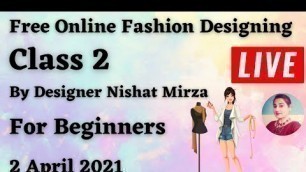 'Free Online Fashion Designing Course For Beginners Class 2 In Hindi/Urdu'