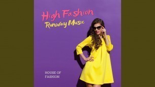 'High Fashion Runway Music'