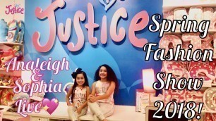 '2018 JUSTICE IN-STORE SPRING FASHION SHOW | Mission Spring Break! Analeigh & Sophia Live!'