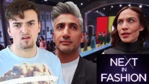 'Everything Wrong With Next in Fashion (who allowed tan france to be a judge?)'