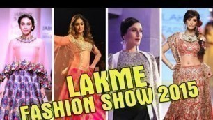 'Lakme Fashion Week 2015 | Top Bollywood Actresses Ramp Walk | Bollywood Showstoppers'