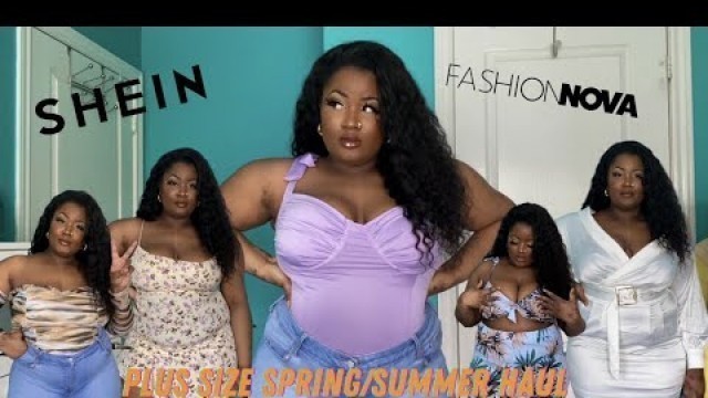 'PLUS SIZE SPRING/SUMMER TRY ON HAUL | FASHION NOVA CURVE AND SHEIN CURVE'