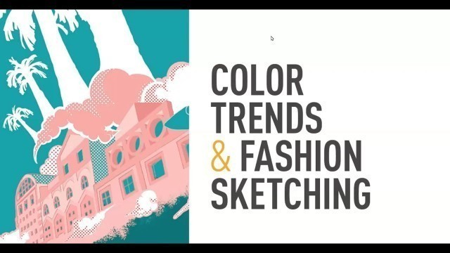 'FIDM Color Trends & Fashion Sketching'