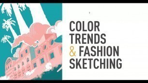 'FIDM Color Trends & Fashion Sketching'