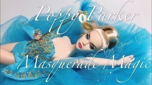 'Integrity Toys Fashion Royalty  Masquerade Magic 2020 IFDC Convention Poppy Parker Review'