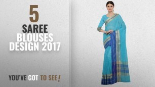 'Top 10 Saree Blouses Design 2017 [2018]: Mrinalika Fashion Blue Sarees With Blouse (saree for women'