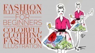 'Fashion Illustration for Beginners- Drawing Colorful Clothing Digital Fashion Illustration'