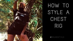 'HOW TO STYLE A CHEST RIG FOR HUNS | @BAABMEDIA | FASHION FILM'