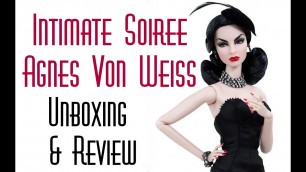 'Integrity Toys Legendary Convention Fashion Royalty Intimate Soiree Agnes Von Weiss Doll Review'