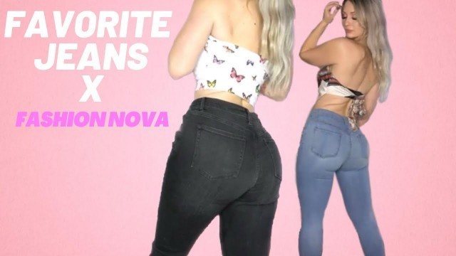 'Favorite Jeans X Fashion Nova'