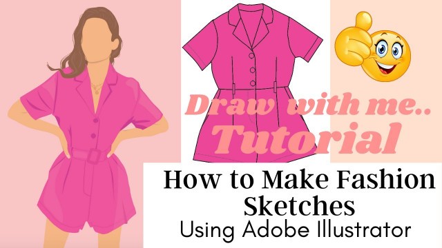 'Tutorial: How to Make a Fashion Illustration in Adobe Illustrator (Beginners ) - Part 1'