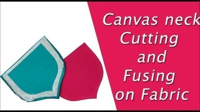 'Canvas Neck Cutting and fusing Tips DIY hindi Tutorial EMODE'