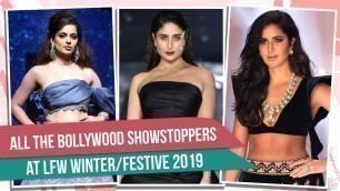 'Kareena Kapoor Khan to Katrina Kaif: All the Bollywood showstoppers at Lakme Fashion Week 2019'