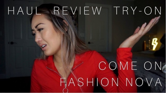 'REALLY, FASHION NOVA? | Haul, Try-On, Sizing, Review'