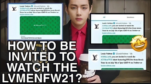 'BTS× LOUIS VUITTON || HOW TO GET INVITED?|| TUTORIAL'