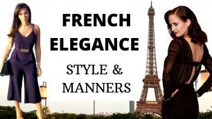 'French Elegance : How to be Elegant like the French : French Style & Manners'