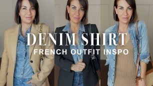 '10 CLASSIC FRENCH WAYS TO WEAR A DENIM SHIRT I French Fashion Tips'
