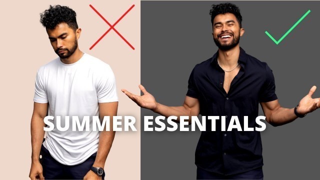 '7 Summer Essentials EVERY Man Needs'