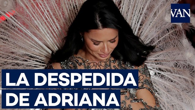 'Adriana Lima se emociona en su último desfile de Victoria\'s Secret'