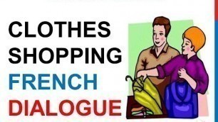 'French Lesson 155 - Shopping Buying clothes in French - Dialogue Conversation + English subtitles'