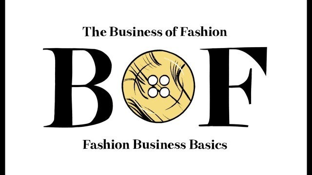'2. How Do You Write a Fashion Business Plan? | #BoFEducation'