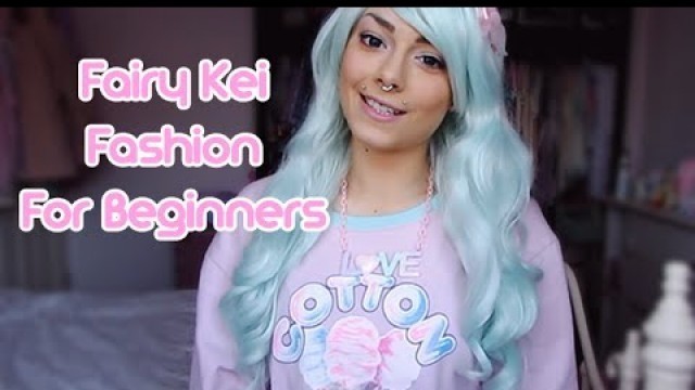 'Fairy Kei Fashion For Beginners ☆彡 What is it | What to wear | Where to buy'
