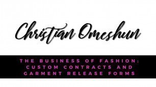 'The Business Side Of Fashion| Contracts and Garment Release Forms!'