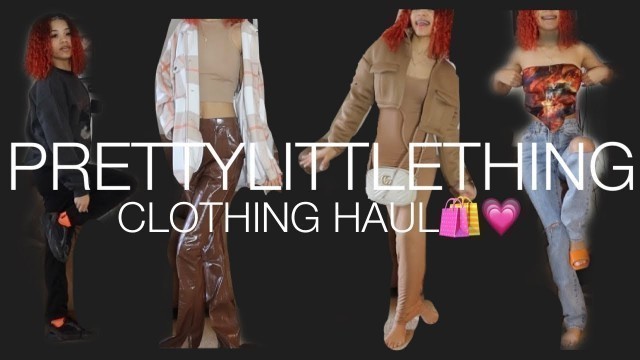 'PRETTYLITTLETHING  CLOTHING HAUL