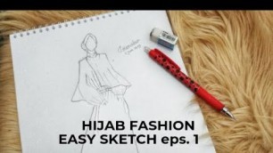 'Hijab Fashion Easy Sketch eps. 1 | Fashion Illustration'