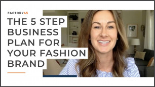 'CREATE A BUSINESS PLAN FOR YOUR FASHION BRAND IN 5 SIMPLE STEPS'