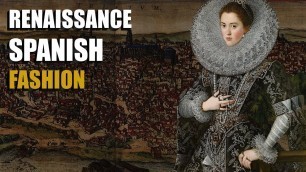 'Fashioning an Empire - Spanish Fashion in the Golden Age'