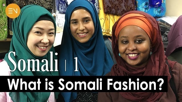 'What is Somali Fashion?'