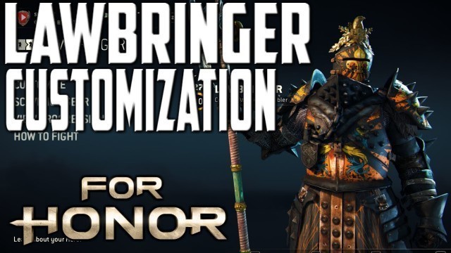 '[For Honor] How I Customize My Lawbringer'
