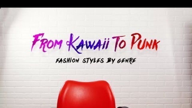 'From Kawaii to Punk: Fashion Styles by Genre'