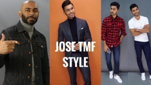 'How To Dress Like And Style Break Down Of Jose From TeachingMensFashion'