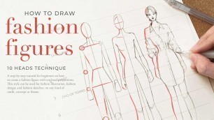 'How To Draw Fashion Figures for Fashion Illustration & Sketches | 10 Heads Tutorial for Beginners'