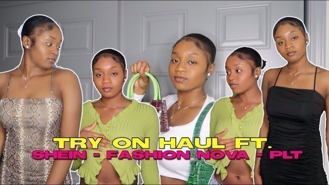 'try on haul ft. shein, fashion nova & prettylittlething 