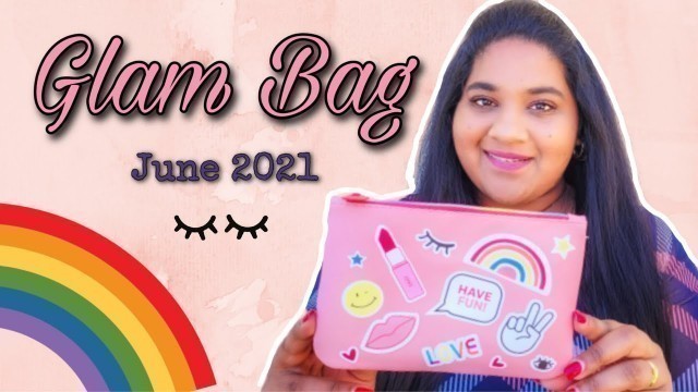 'IPSY GLAM BAG | JUNE 2021 | what is IPSY Subscription | Fashion Friday | Jayathi Puvvada'