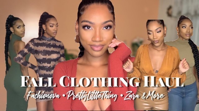 'FALL CLOTHING HAUL | Fashionnova , PrettyLittleThing , Zara , SHEIN + More'