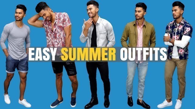 '5 EASY Summer Outfit Ideas Every Guy Should Try'