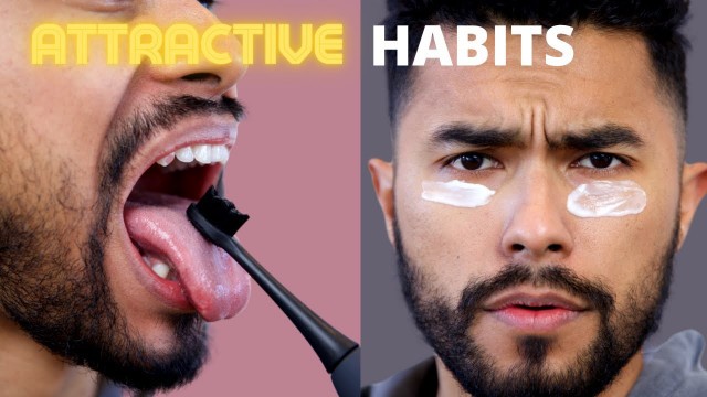 '6 Hygiene Habits ONLY Attractive Men Do'