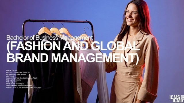 'Bachelor of Business Management (Fashion and Global Brand Management)'